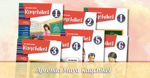 Aprendo Maya Kaqchikel